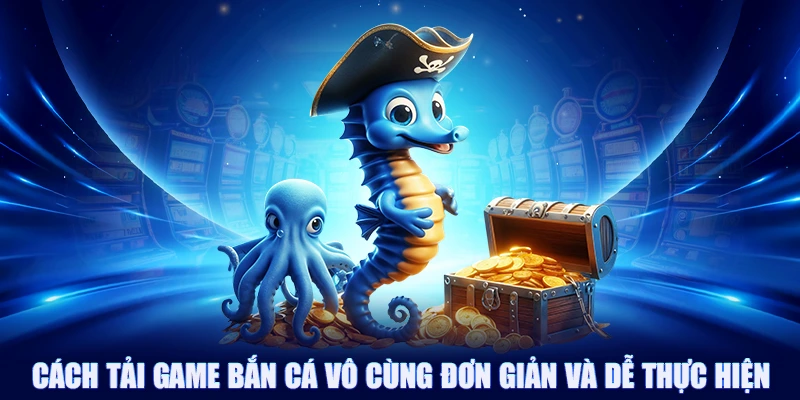 Hướng Dẫn Cách Tải Game Bắn Cá 88CLB Chi Tiết, Đơn Giãn, Nhanh Chóng 2 Cách tải game bắn cá vô cùng đơn giản và dễ thực hiện